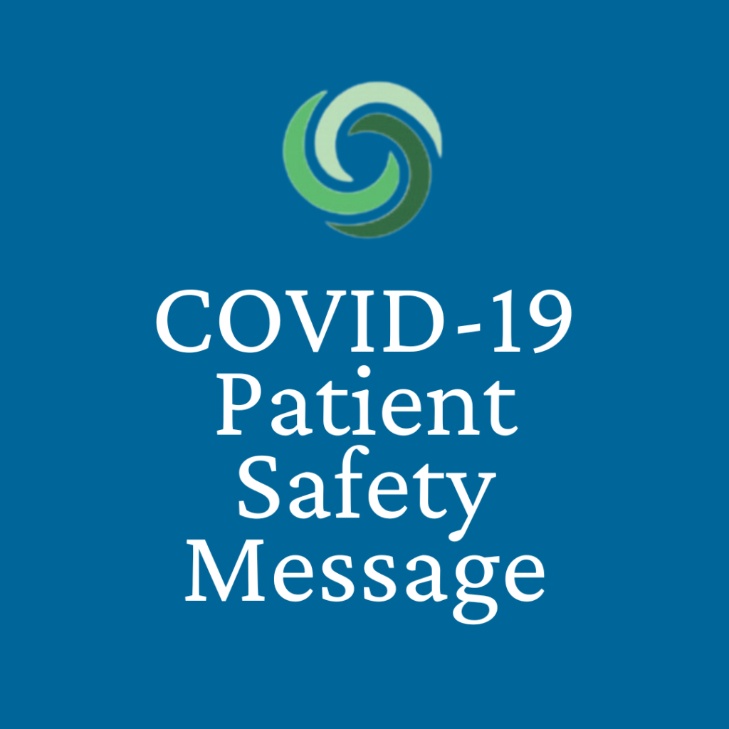 Covid-19 Patient Safety Message